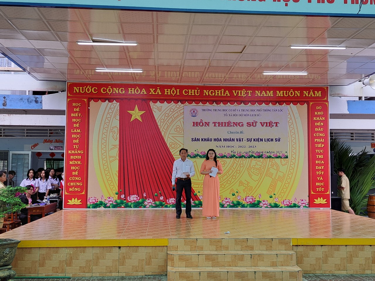 TRƯỜNG THCS VÀ THPT TÂN LỘC TỔ CHỨC THÀNH CÔNG CHUYÊN ĐỀ “SÂN KHẤU HÓA SỰ KIỆN, CHÂN DUNG NHÂN VẬT LỊCH SỬ”