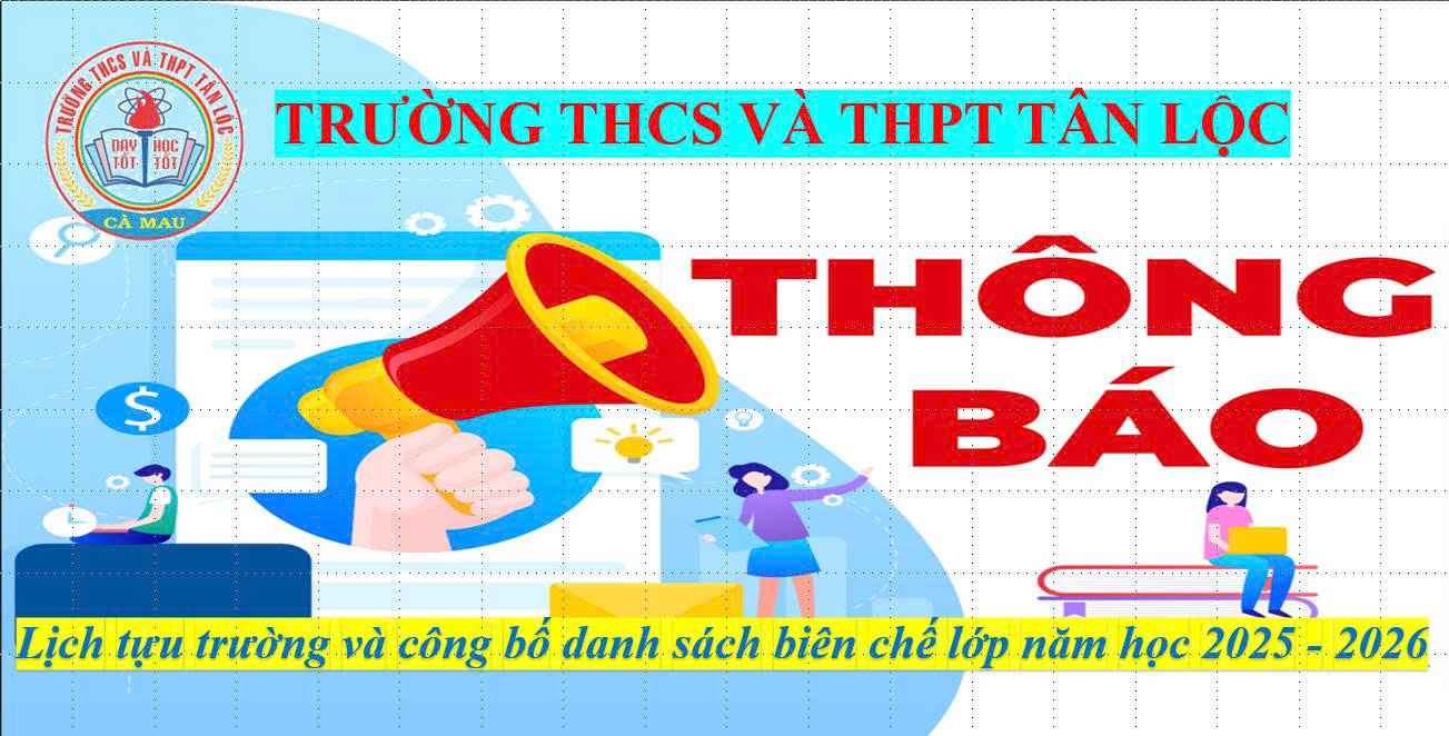 THÔNG BÁO LỊCH TỰU TRƯỜNG VÀ DANH SÁCH BIÊN CHẾ LỚP NĂM HỌC 2025 - 2026